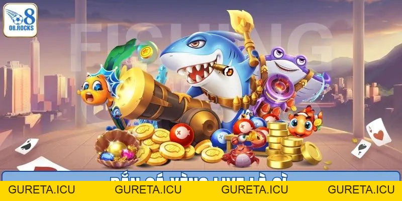Bắn Cá Xèng Live - Chơi Trực Tiếp, Cược Cực Đã Tại O8 - gureta