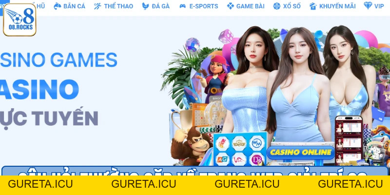 Trang Cá Cược Uy Tín - Trải Nghiệm Giải Trí Tại O8 Đẳng Cấp - gureta