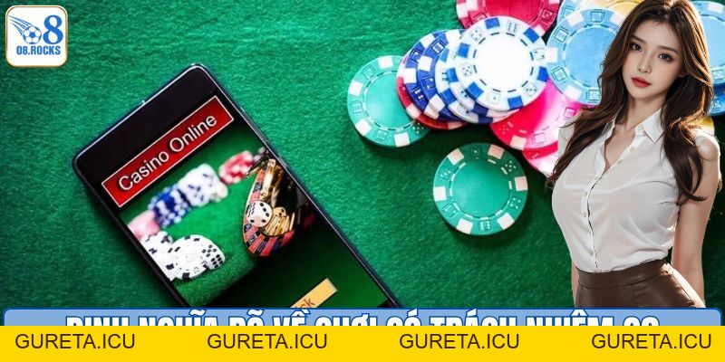 Chơi Có Trách Nhiệm O8 - Nắm Rõ Các Quy Định Ban Hành - gureta